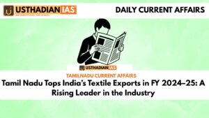 Tamil Nadu Tops India’s Textile Exports in FY 2024–25: A Rising Leader in the Industry