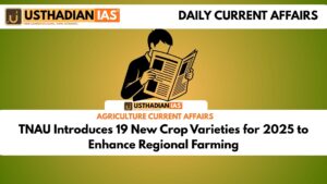 TNAU Introduces 19 New Crop Varieties for 2025 to Enhance Regional Farming