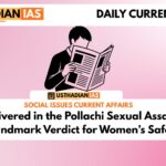 Justice Delivered in the Pollachi Sexual Assault Case: A Landmark Verdict for Women’s Safety