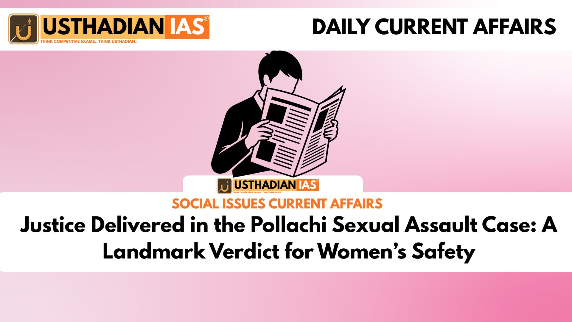 Justice Delivered in the Pollachi Sexual Assault Case: A Landmark Verdict for Women’s Safety