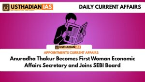 Anuradha Thakur Becomes First Woman Economic Affairs Secretary and Joins SEBI Board