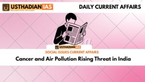 Cancer and Air Pollution Rising Threat in India