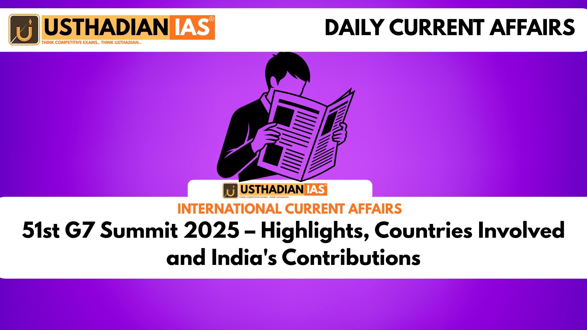 51st G7 Summit 2025 – Highlights, Countries Involved and India's Contributions