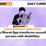 Sugamya Bharat App transforms accessibility for persons with disabilities