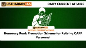 Honorary Rank Promotion Scheme for Retiring CAPF Personnel