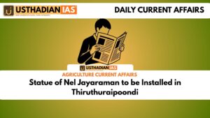 Statue of Nel Jayaraman to be Installed in Thiruthuraipoondi