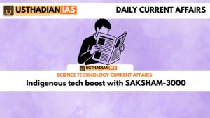 Indigenous tech boost with SAKSHAM-3000