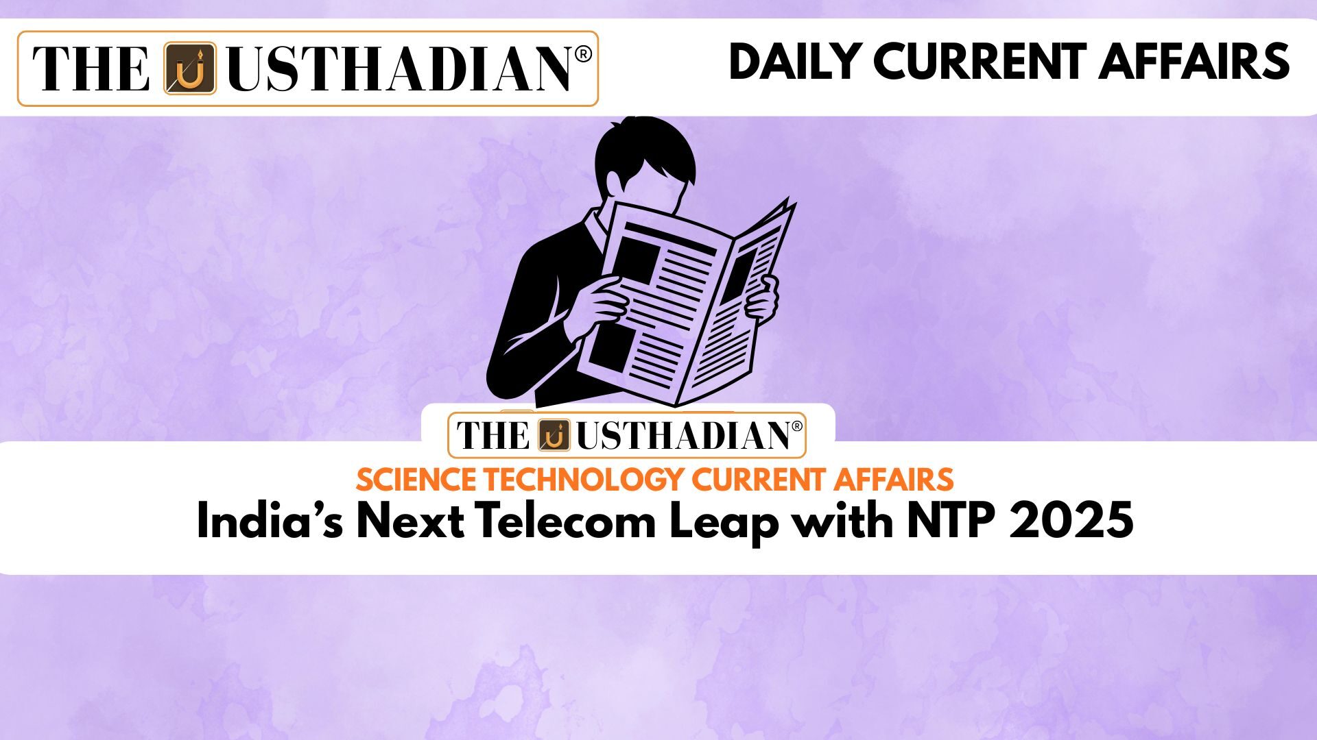India’s Next Telecom Leap with NTP 2025