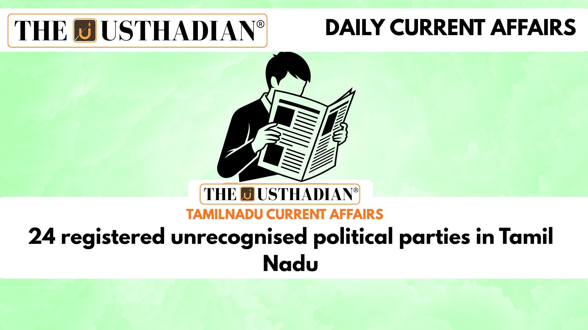 24 registered unrecognised political parties in Tamil Nadu