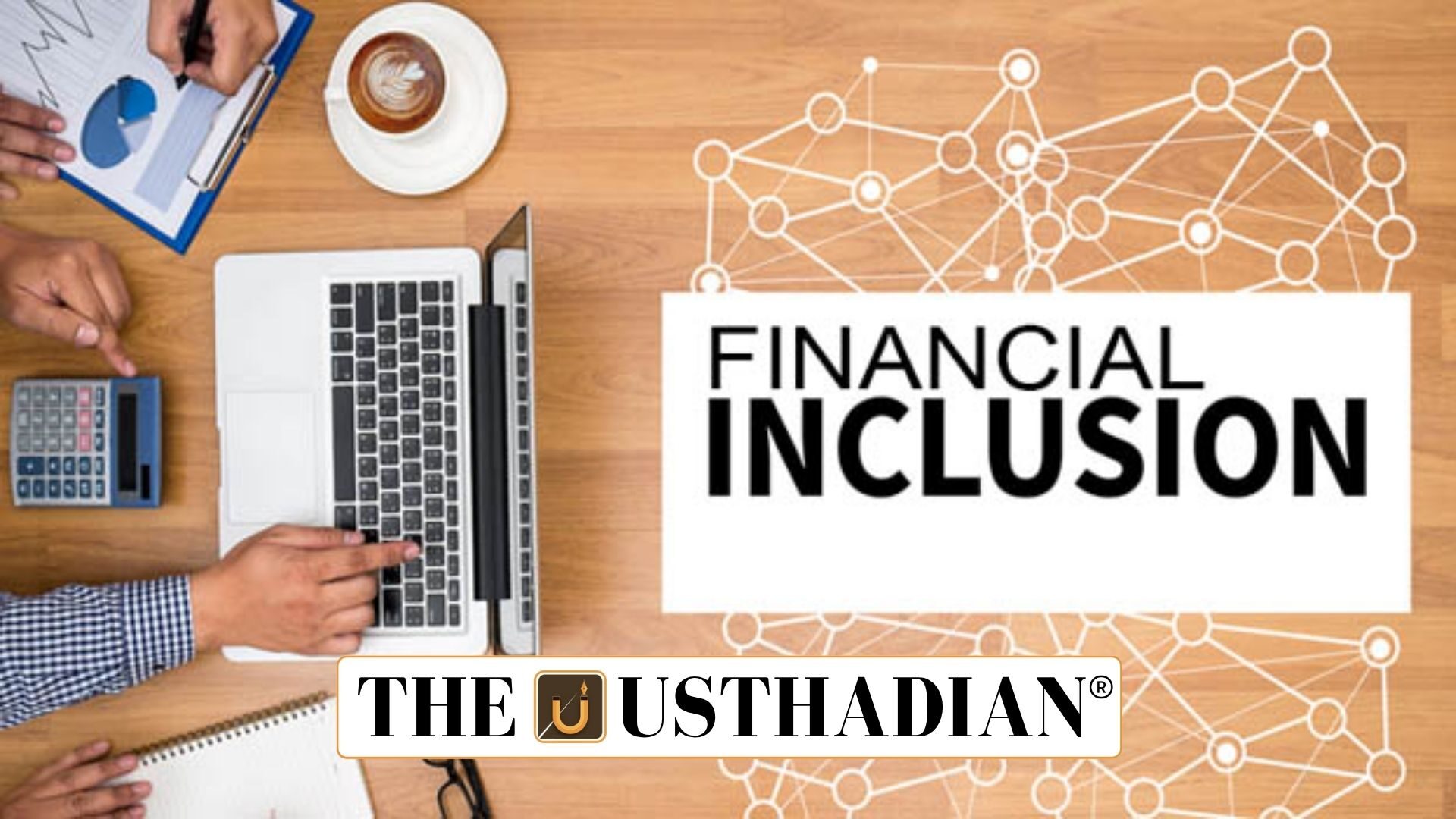 Financial Inclusion Index Shows Rising Access and Usage