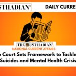 Supreme Court Sets Framework to Tackle Student Suicides and Mental Health Crisis