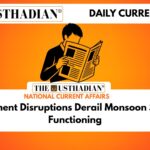 Parliament Disruptions Derail Monsoon Session Functioning