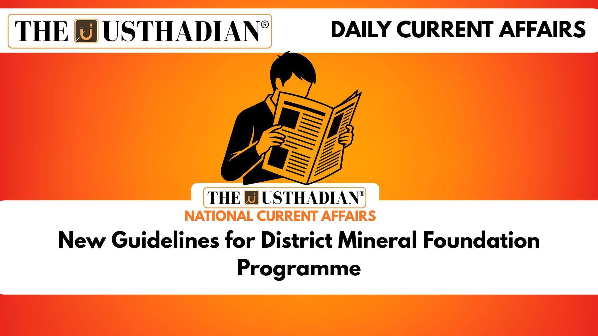 New Guidelines for District Mineral Foundation Programme