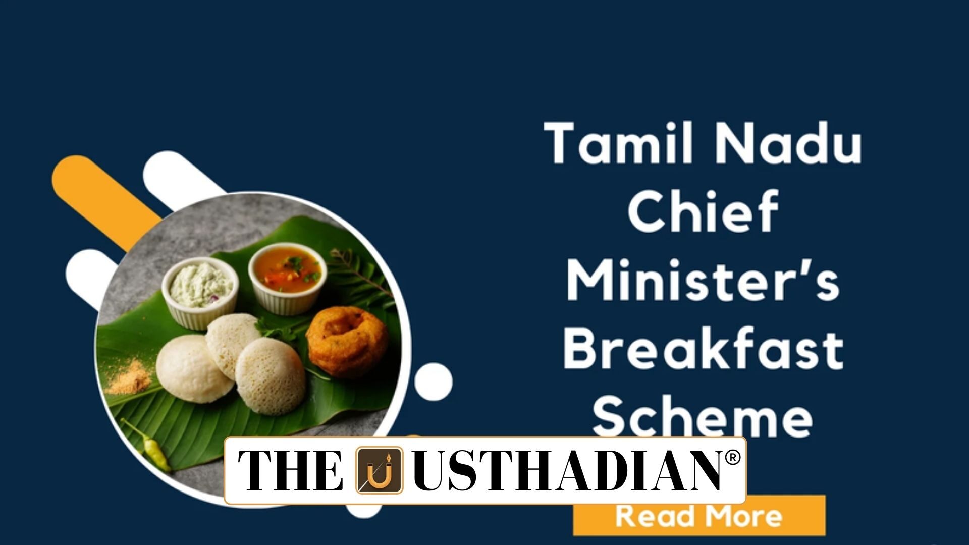 Expansion of Chief Minister Breakfast Scheme in Tamil Nadu