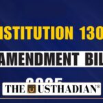 Constitution 130th Amendment Bill 2025