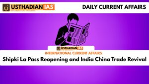 Shipki La Pass Reopening and India China Trade Revival