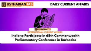 India to Participate in 68th Commonwealth Parliamentary Conference in Barbados