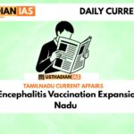 Japanese Encephalitis Vaccination Expansion in Tamil Nadu