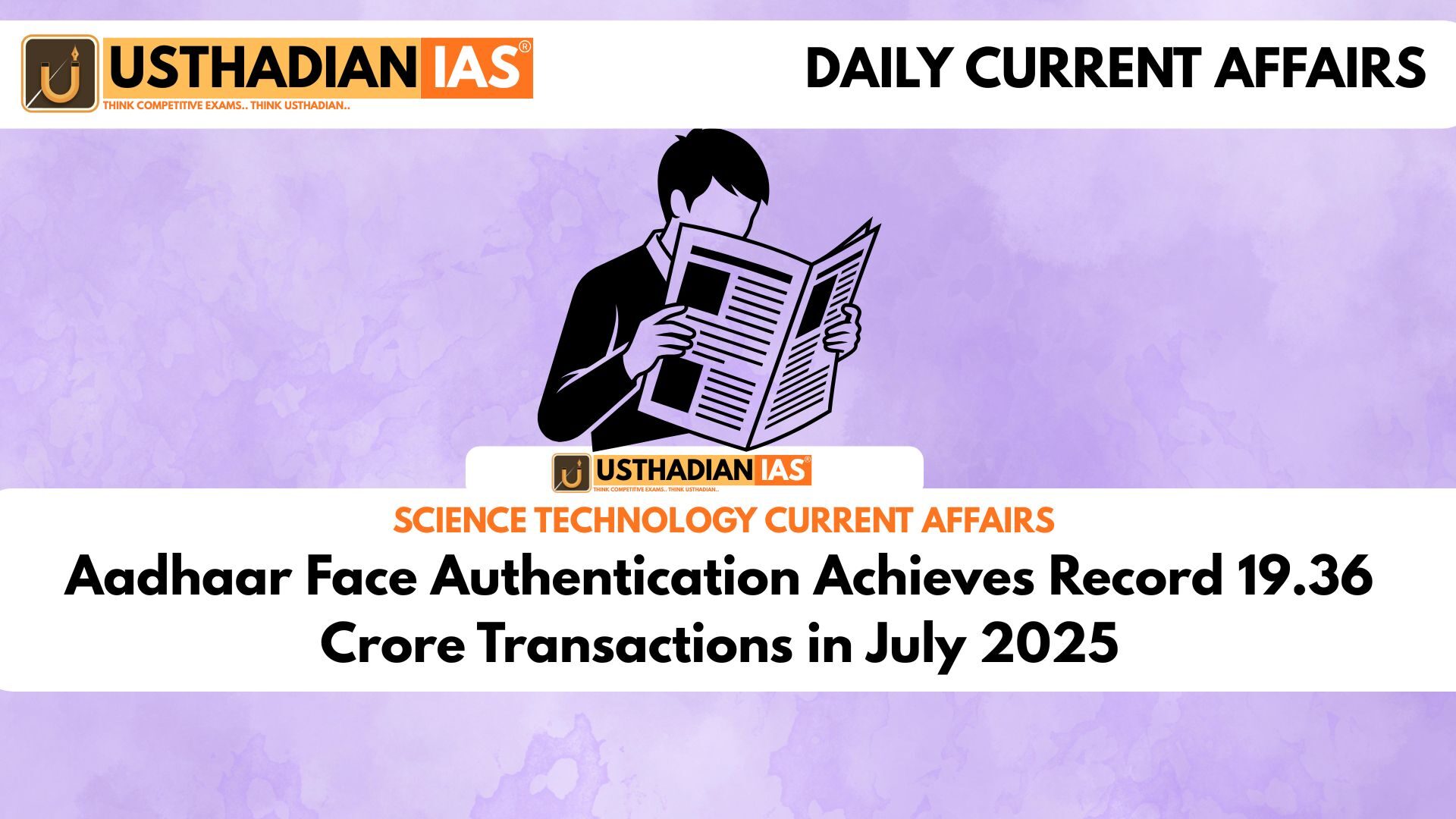 Aadhaar Face Authentication Achieves Record 19.36 Crore Transactions in July 2025