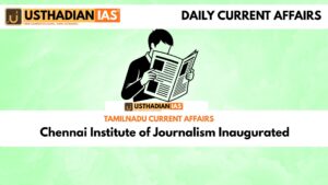 Chennai Institute of Journalism Inaugurated