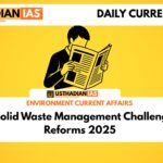 India’s Solid Waste Management Challenges and Reforms 2025