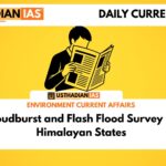 Cloudburst and Flash Flood Survey in Himalayan States
