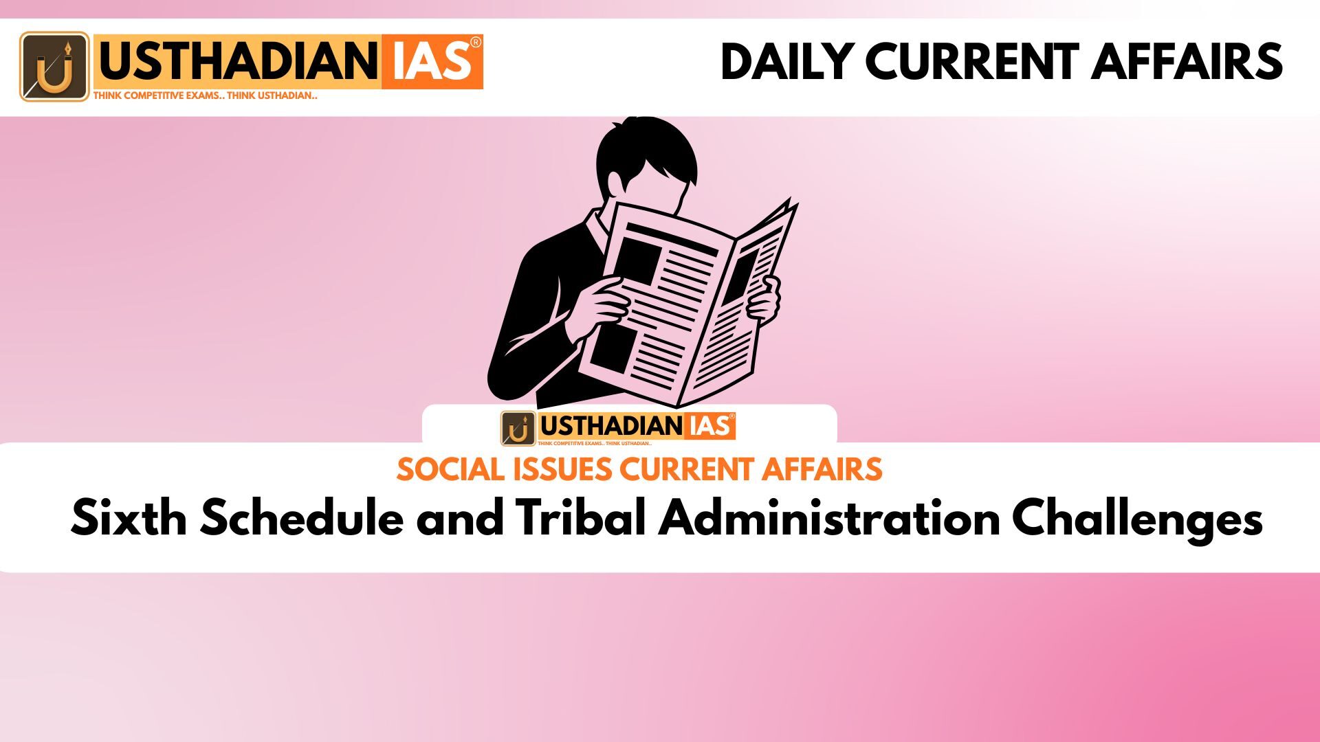 Sixth Schedule and Tribal Administration Challenges
