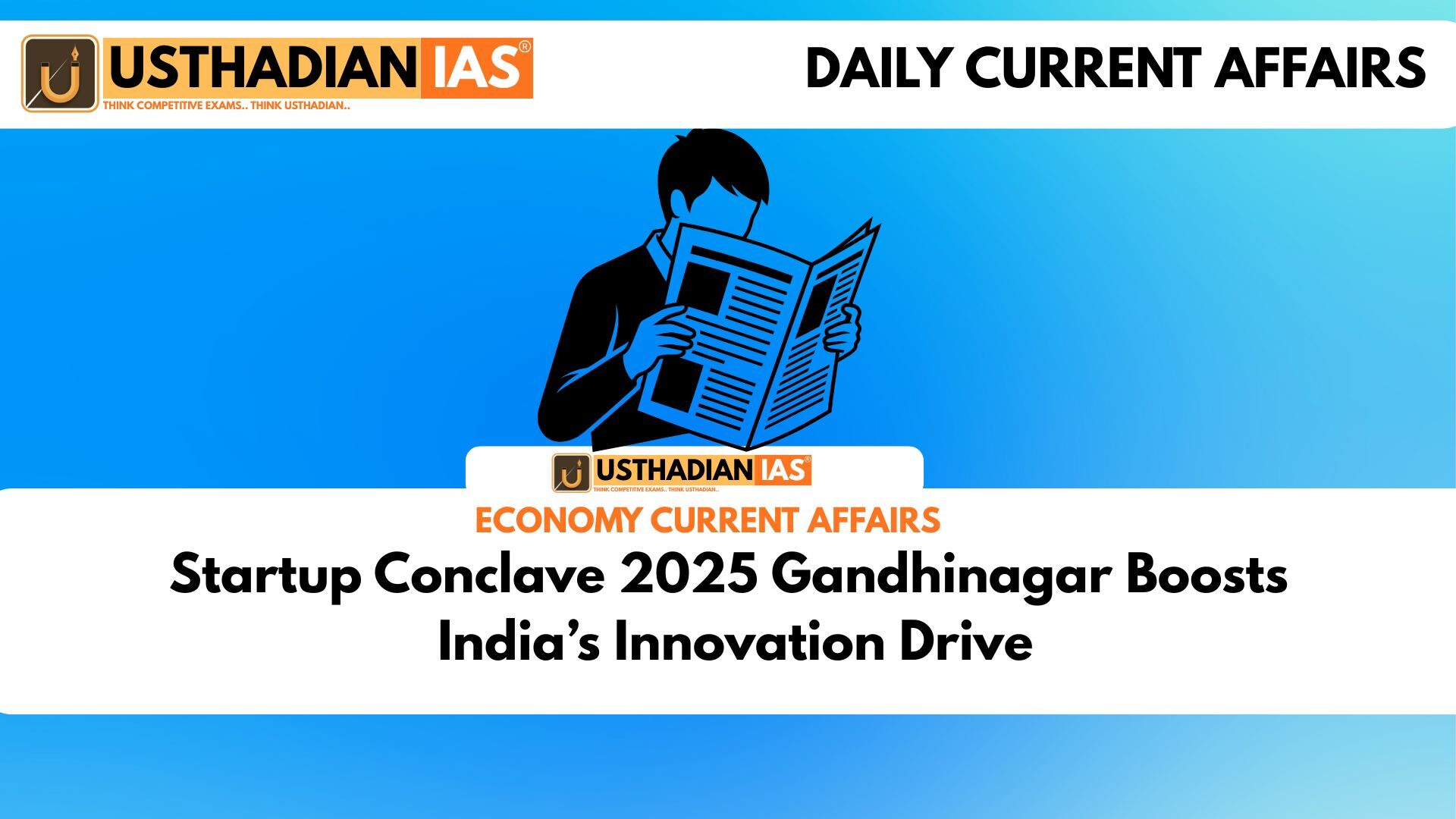 Startup Conclave 2025 Gandhinagar Boosts India’s Innovation Drive