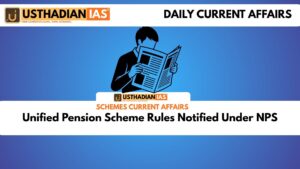 Unified Pension Scheme Rules Notified Under NPS