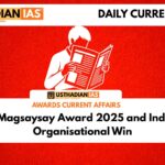 Ramon Magsaysay Award 2025 and India’s First Organisational Win