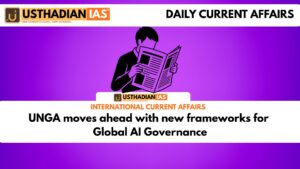 UNGA moves ahead with new frameworks for Global AI Governance