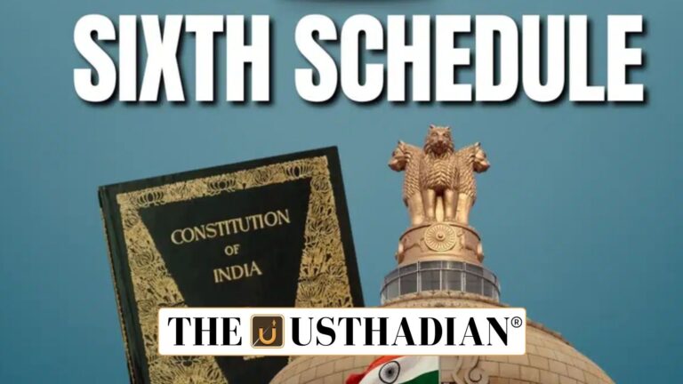 Sixth Schedule and Tribal Administration Challenges