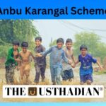 Anbu Karangal scheme in Tamil Nadu