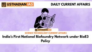 India’s First National Biofoundry Network under BioE3 Policy