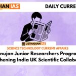 Ramanujan Junior Researchers Programme Strengthening India UK Scientific Collaboration