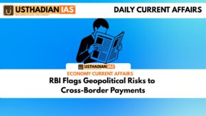 RBI Flags Geopolitical Risks to Cross-Border Payments