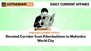 Elevated Corridor from Kilambakkam to Mahindra World City