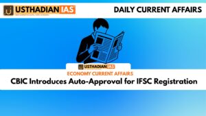 CBIC Introduces Auto-Approval for IFSC Registration