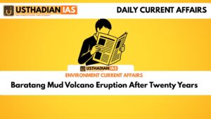 Baratang Mud Volcano Eruption After Twenty Years