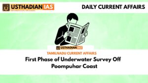 First Phase of Underwater Survey Off Poompuhar Coast