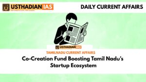 Co-Creation Fund Boosting Tamil Nadu’s Startup Ecosystem