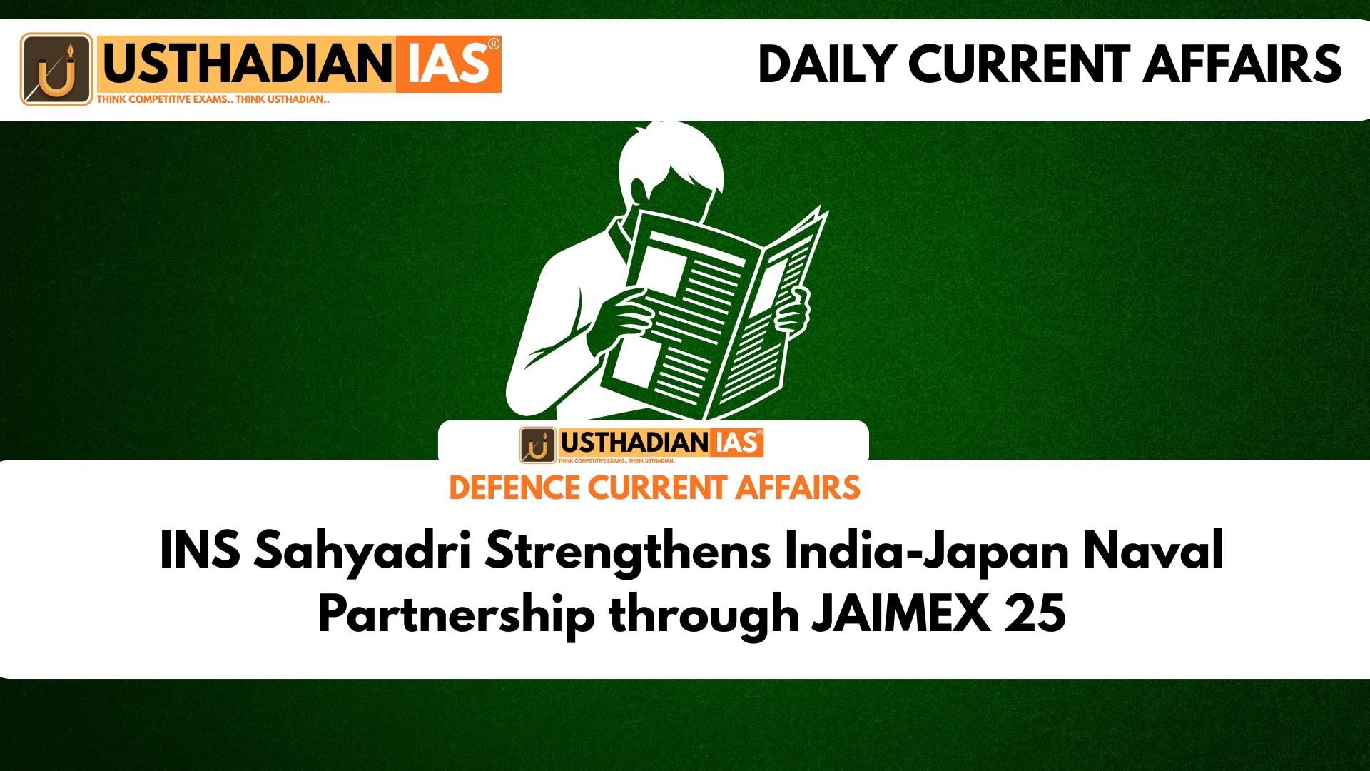 INS Sahyadri Strengthens India-Japan Naval Partnership through JAIMEX 25