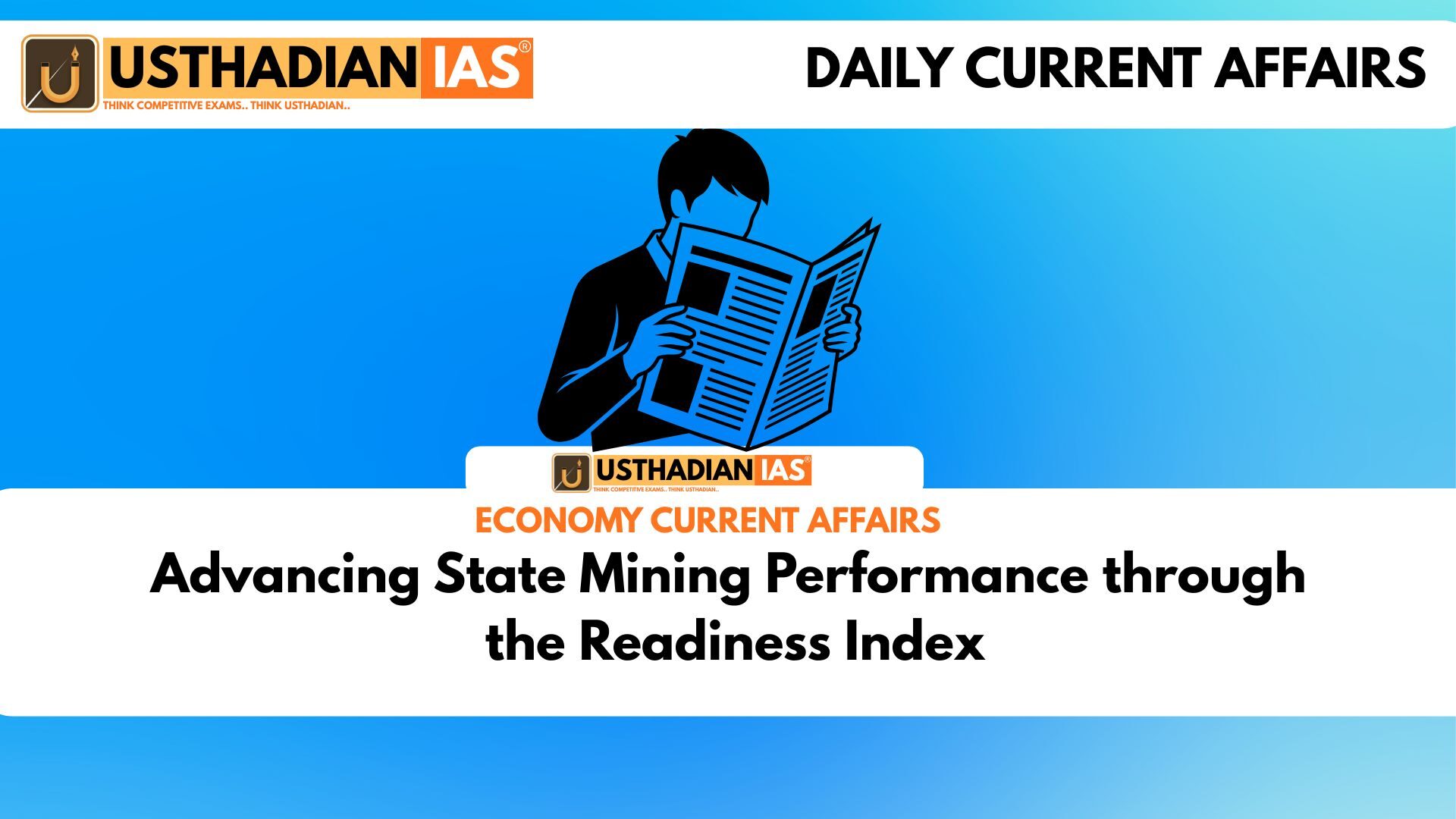 Advancing State Mining Performance through the Readiness Index