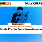 India EFTA Trade Pact to Boost Investment and Exports