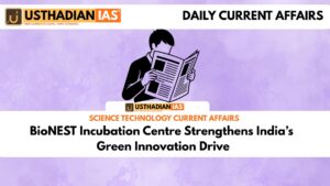 BioNEST Incubation Centre Strengthens India’s Green Innovation Drive