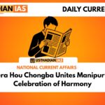 Mera Hou Chongba Unites Manipur in Celebration of Harmony