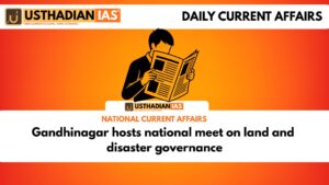 Gandhinagar hosts national meet on land and disaster governance