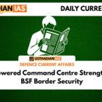 AI Powered Command Centre Strengthens BSF Border Security