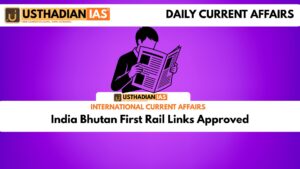 India Bhutan First Rail Links Approved