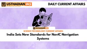 India Sets New Standards for NavIC Navigation Systems
